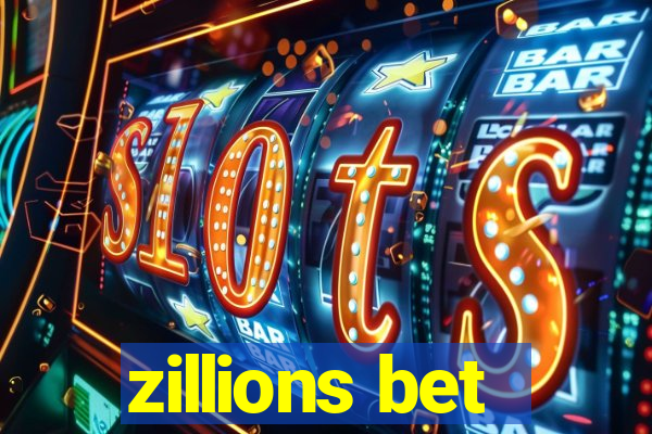 zillions bet